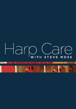 Cover Art, Harp Care with Steve Moss