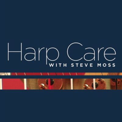 Harp Care with Steve Moss - Video